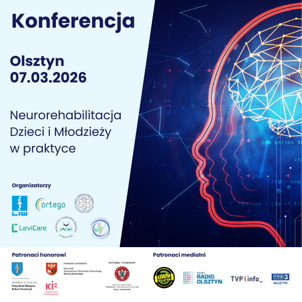 Konferencja - Neurorehabilitacja Dzieci i Młodzieży w praktyce